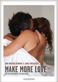 Make More Love - Ein Aufklärungsbuch für Erwachsene